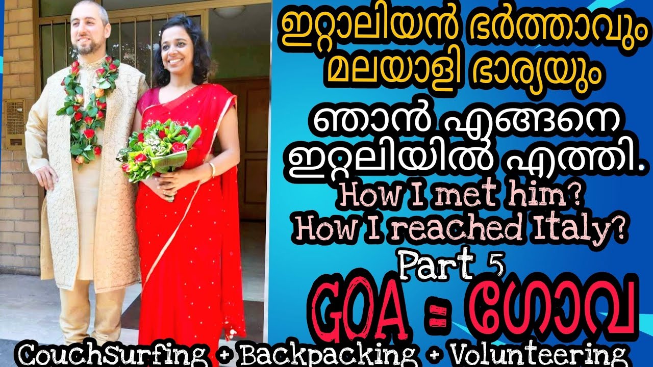 Solo Travel, Goa Life, Volunteering, CouchSurfing and Italian 😁 Part 5