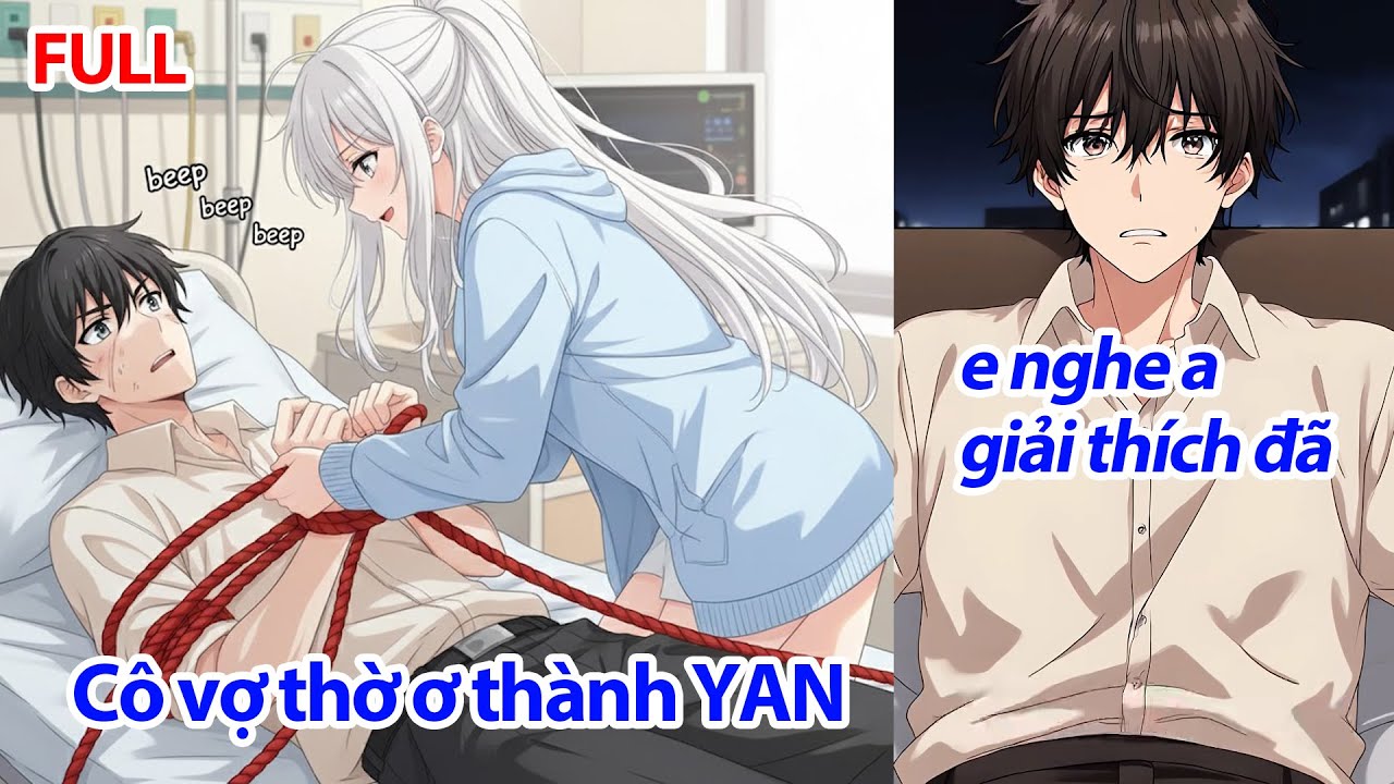 FULL Sau Khi Vợ Tôi Biết Sự Thật Năm Xưa, Cô Ấy Đã Trở Thành Một Bệnh Kiều Muốn Đẻ Tận 3 Đứa Con