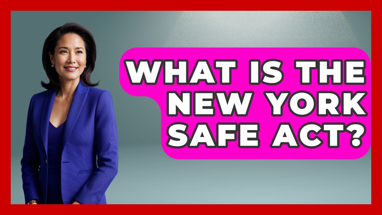 Что такое закон SAFE в Нью-Йорке? &mdash; The Right Politics