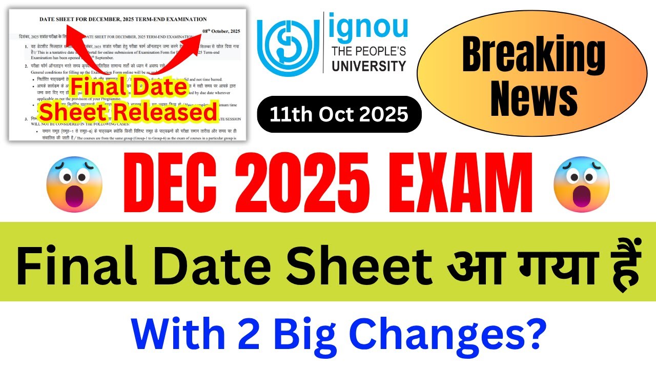 (Breaking News) IGNOU Released Final Date Sheet For the DEC 2025 TEE!_IGNOU Date Sheet December 2025