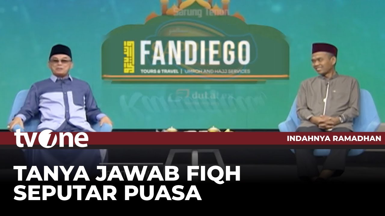 [FULL] Tanya Jawab Fiqh Seputar Puasa | Indahnya Ramadan tvOne