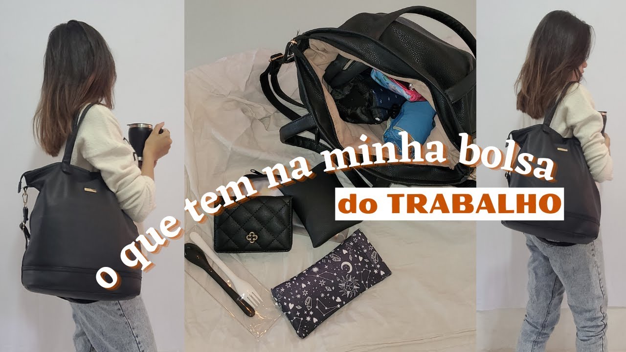 O que tem na minha bolsa (what's In my bag) / Bolsa do trabalho
