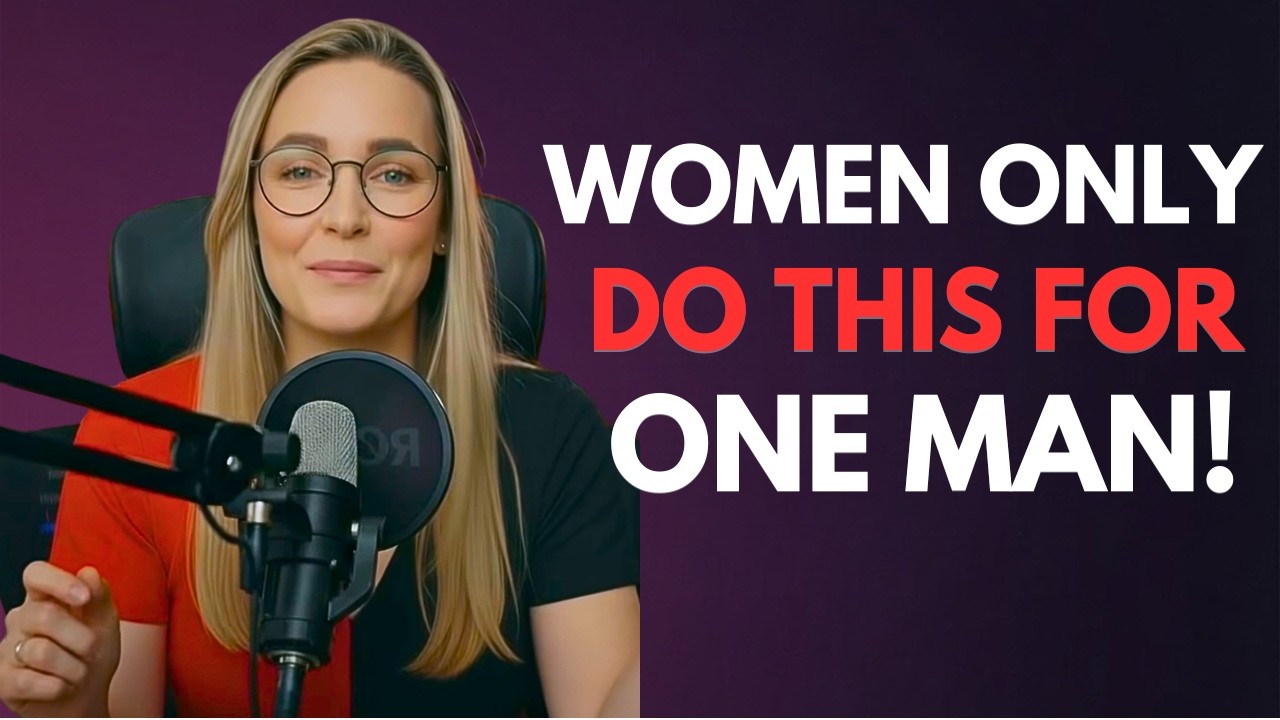 Women Do This Only With The Man They Want