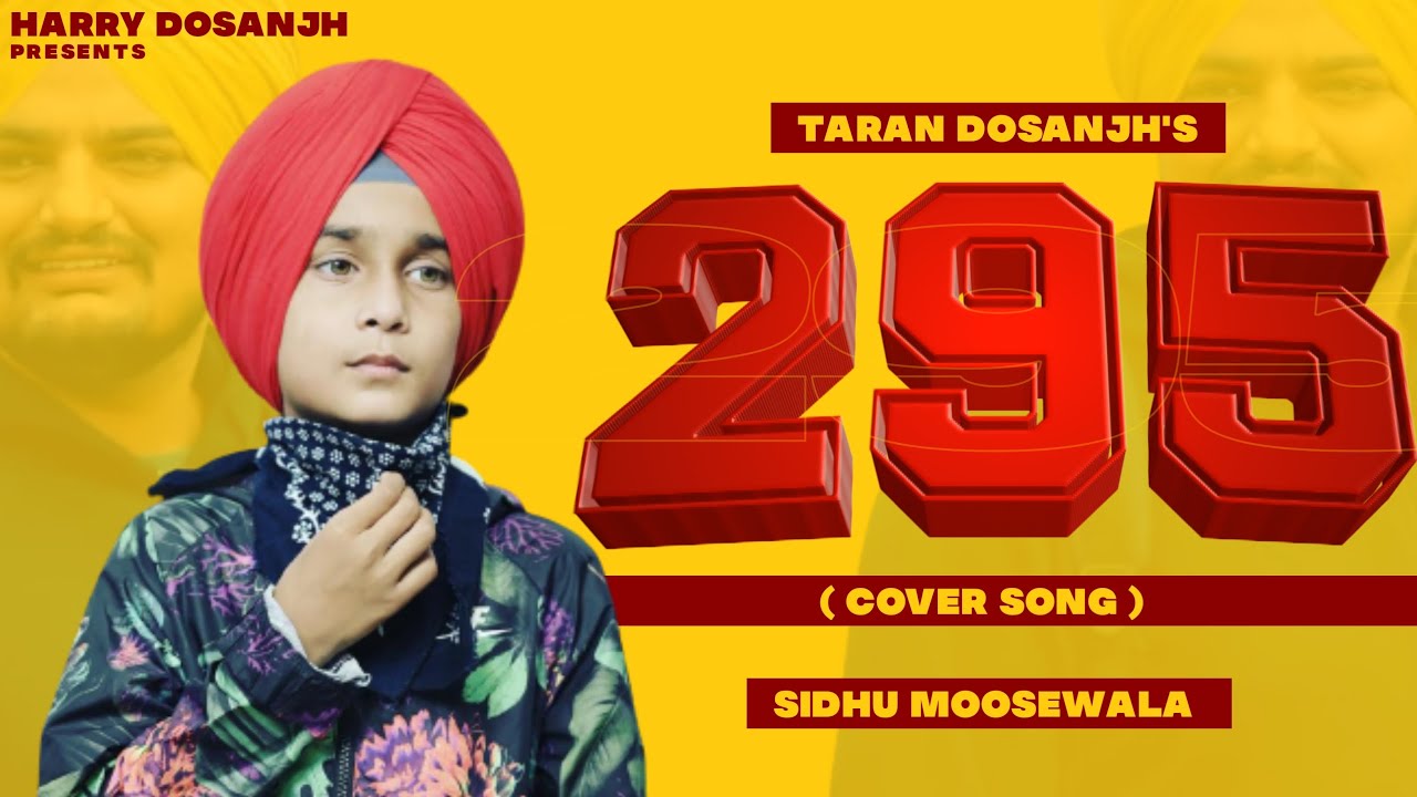295 (Official Cover )Taran Dosanjh |Sidhu Moose Wala | Handa&rsquo;z Music |Latest Punjabi Songs 2021