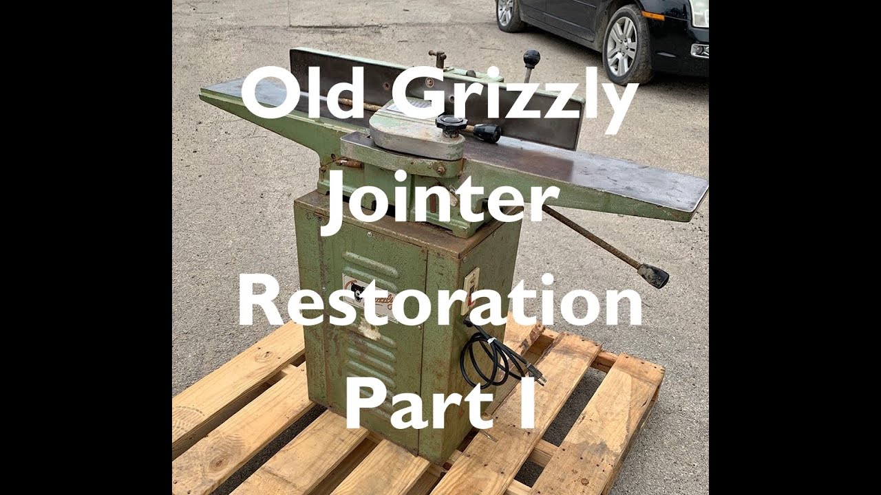 Old Grizzly Jointer Restoration Part I