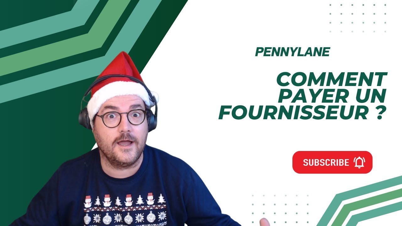 Comment Payer un Fournisseur avec Pennylane - Guide Rapide