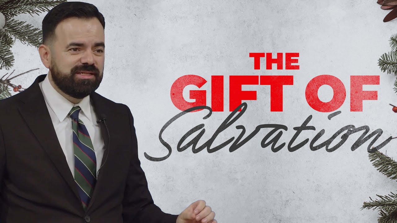 The Gift of Salvation (Fundamental, Baptist Preaching)