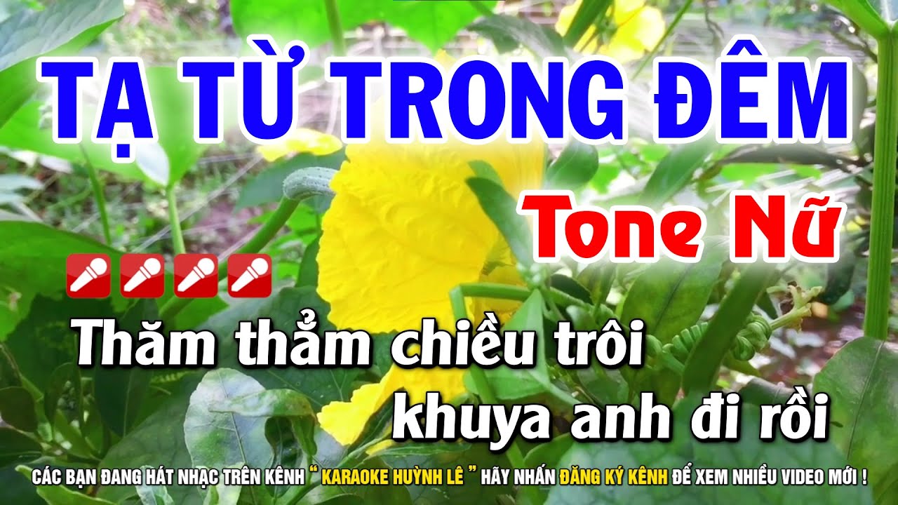 Karaoke Tạ Từ Trong Đêm - Tone Nữ ( F#m ) | Nhạc Sống Huỳnh Lê