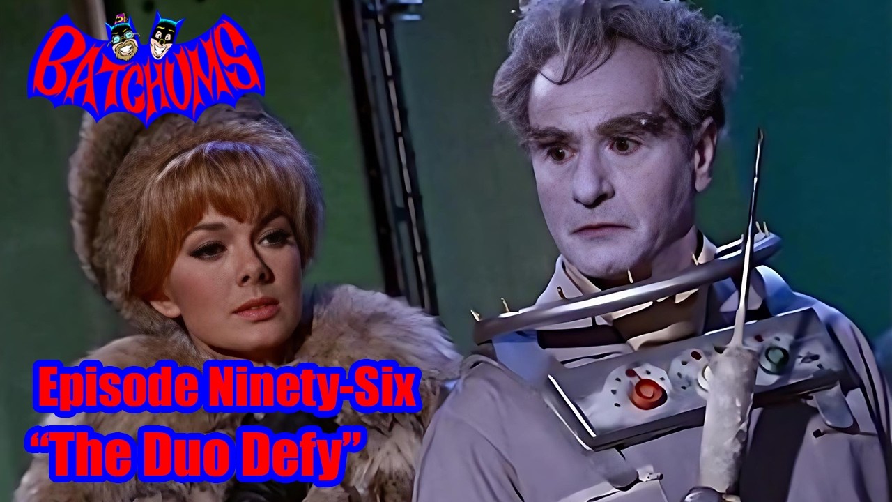 BatChums Episode 96