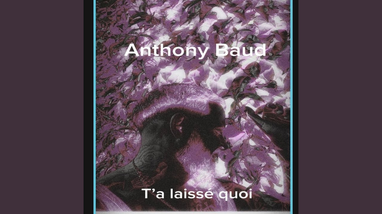 T'as laissé quoi