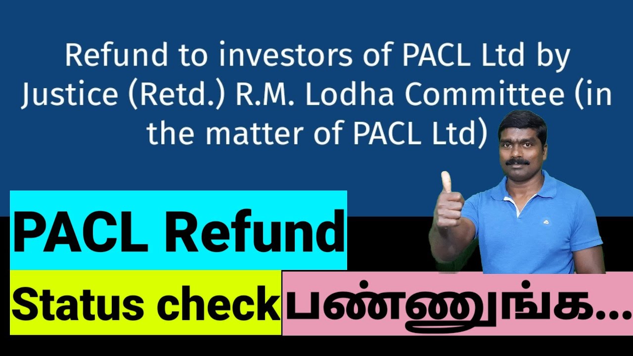 PACL Refund | Check status - Digital Technology Channel