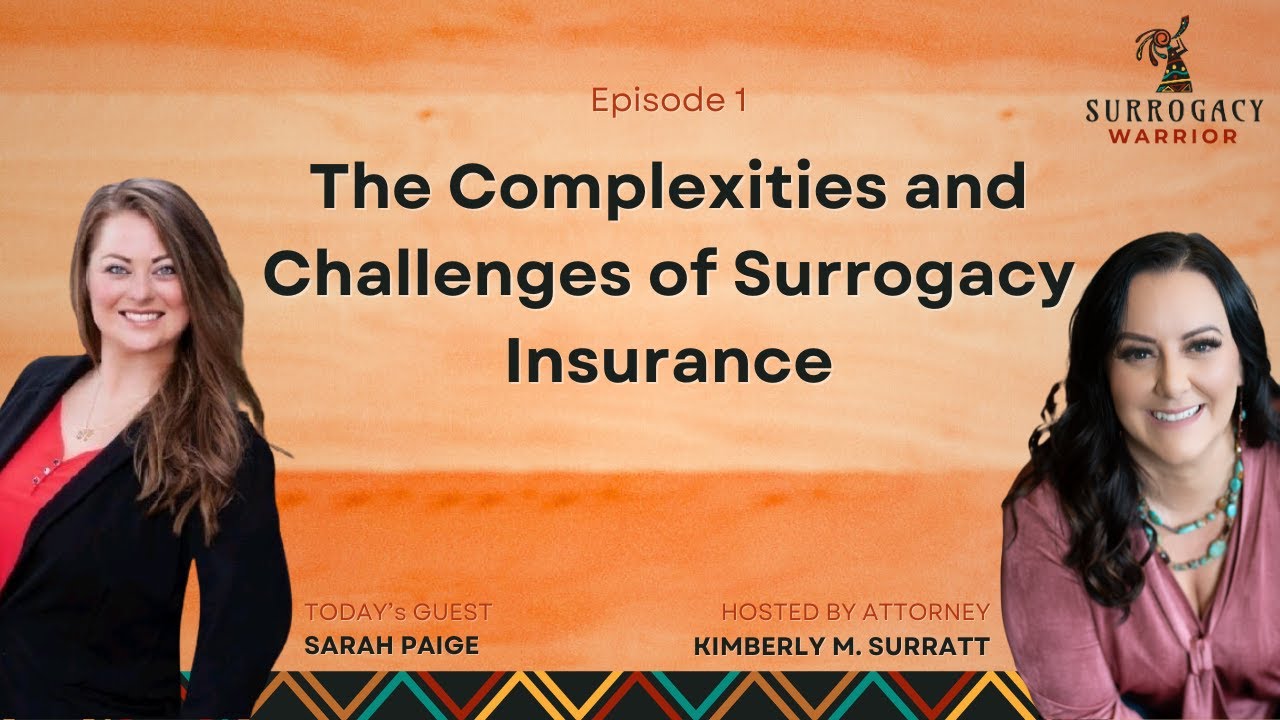 The Complexities and Challenges of Surrogacy Insurance with Sarah Paige