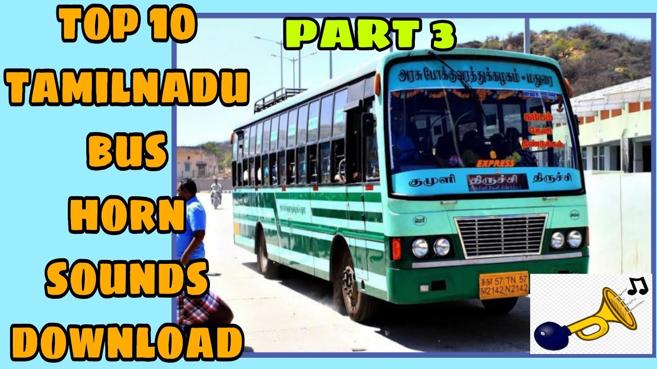 Top 10 tamilnadu bus horn sounds download # tamilnadu bus horn sound effects # tn horn for bussid