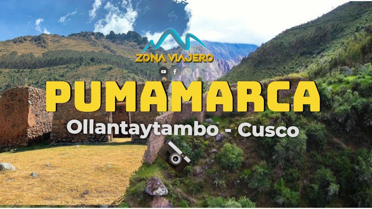 PUMAMARCA 🇵🇪 Ollantaytambo - Cusco 2022