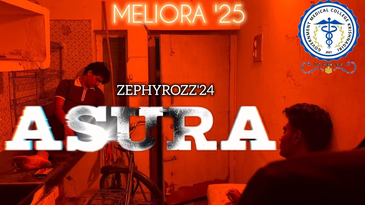 ASURA -short film |meliora '25|Government medical College, Krishnagiri.