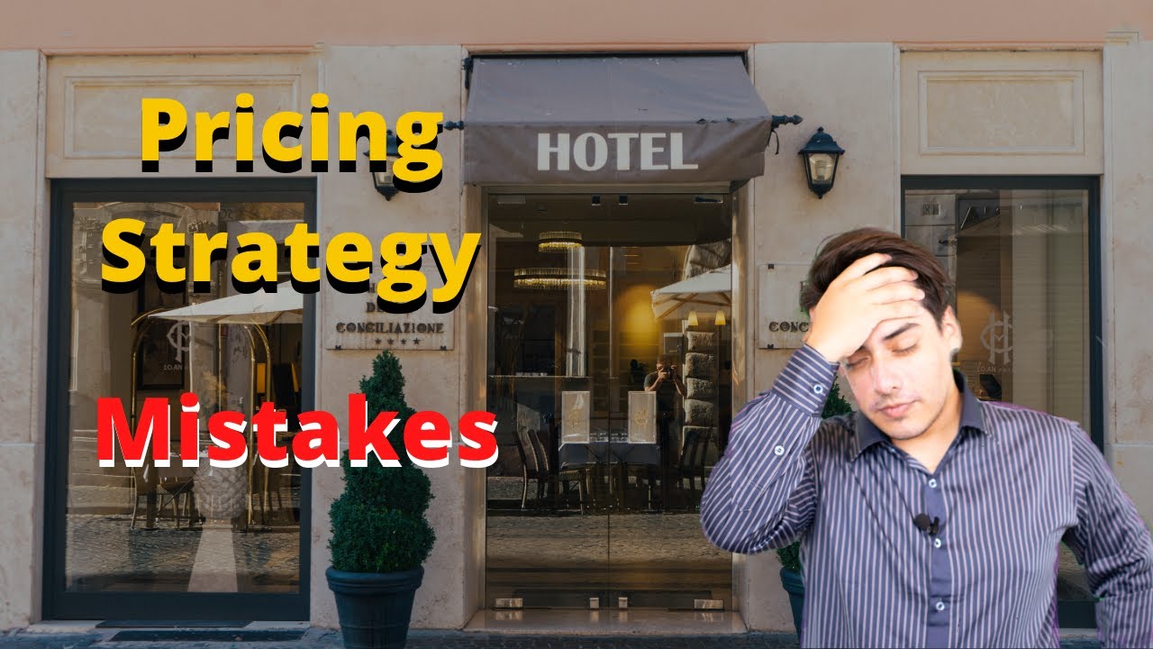 Hotel Pricing Strategies Mistakes...