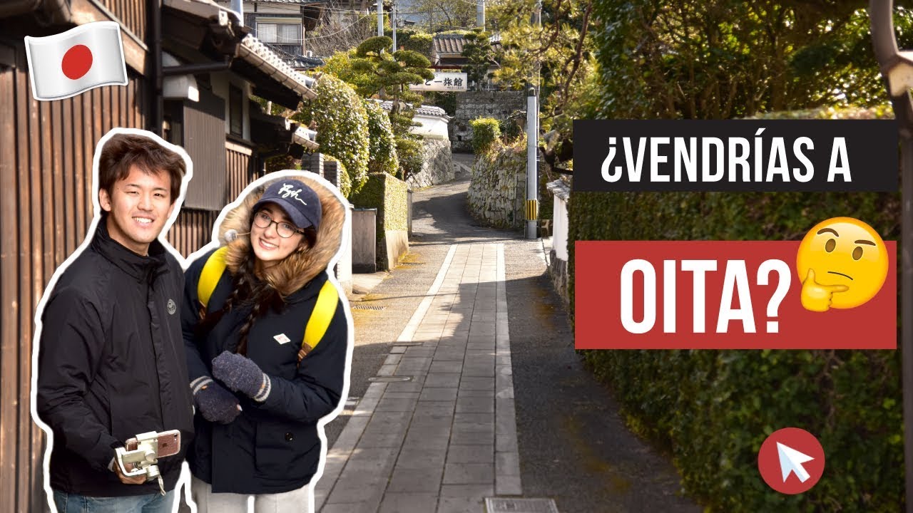 &iquest;Vendr&iacute;as a Oita?  | Click a Jap&oacute;n