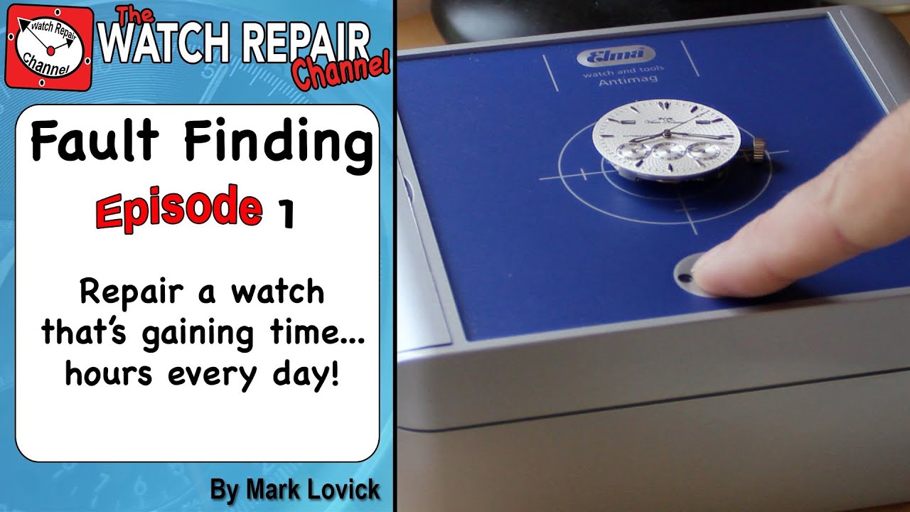 Watch Fault Finding. Episode 1. The watch is gaining a huge amount of time. Learn how to repair.