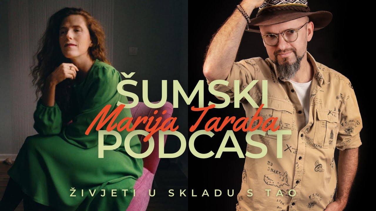 Šumski podcast, Marija Taraba: Tao seksualnost