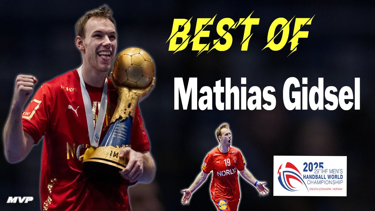 Mathias Gidsel – The Unstoppable Goal Machine 2025