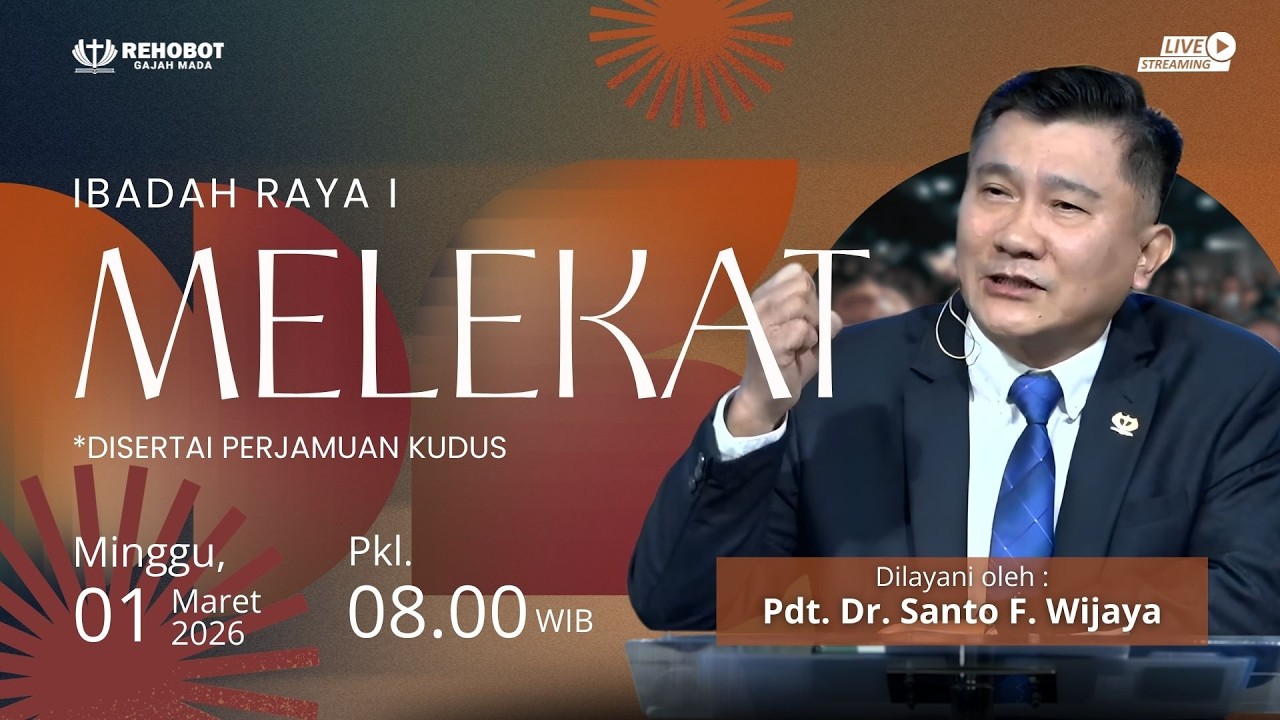 Ibadah Raya 1 | Pdt. Dr. Santo F. Wijaya | 01 MAR 2026