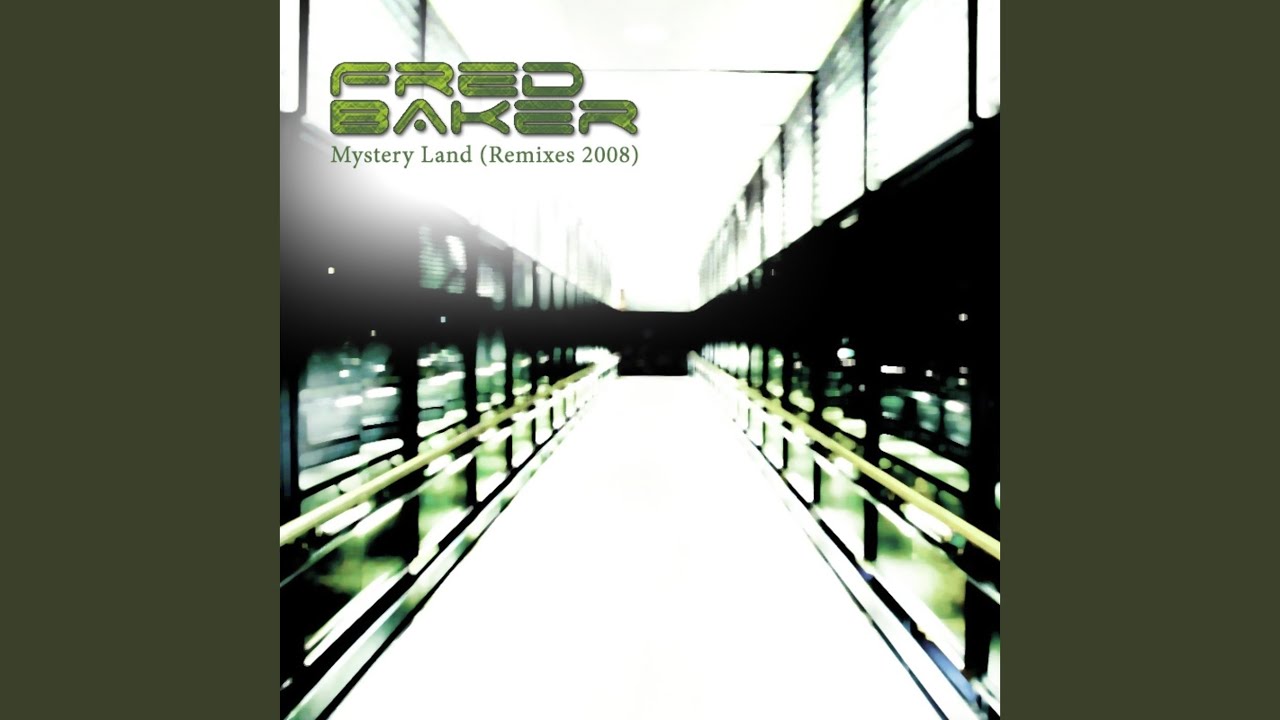 Mystery Land (Fred Baker vs Greg Nash Remix)