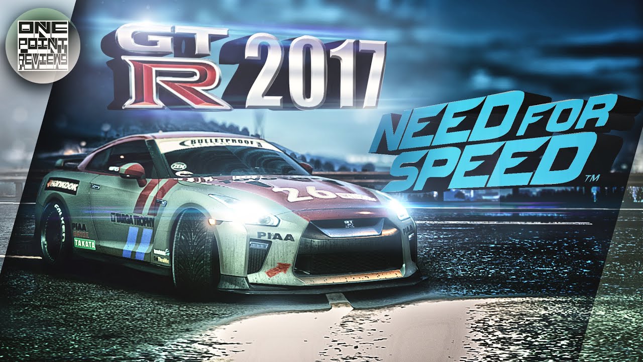 Need For Speed (NFS 2015) - Nissan GT R Premium 2017 ВЕСЬ ТЮНИНГ!