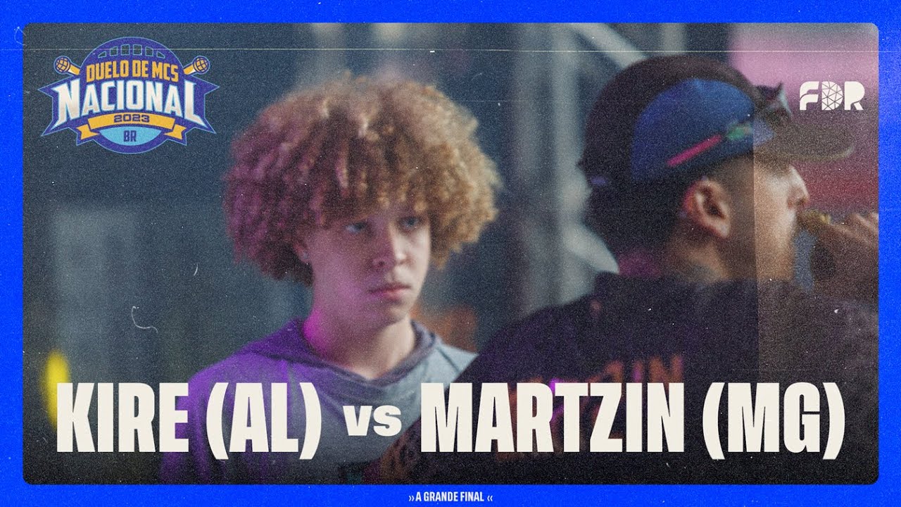 KIRE (AL) VS MARTZIN (MG) - PRIMEIRA FASE - DUELO NACIONAL 2023 - A GRANDE FINAL (03/12/2023)