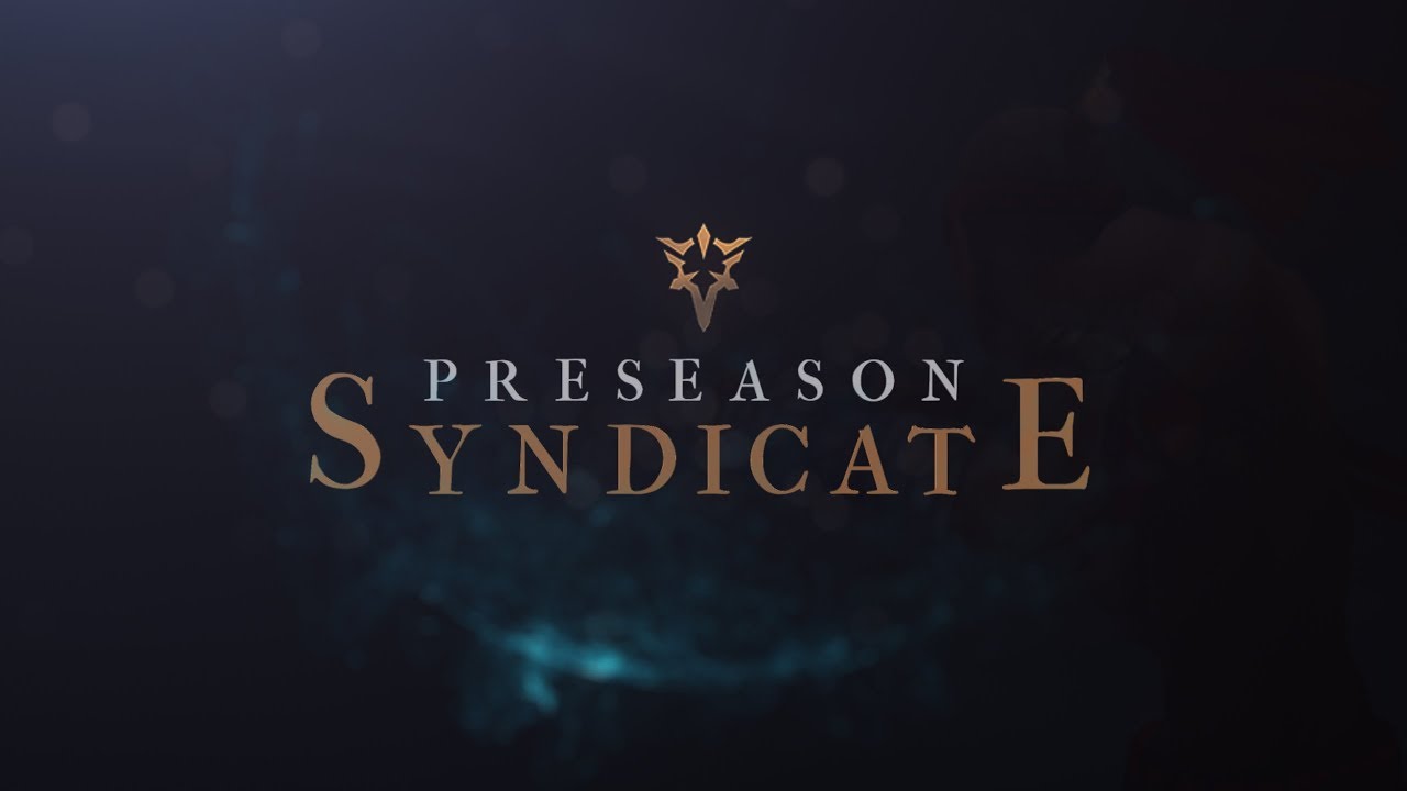 Syndicate - League of Legends Preseason Montage