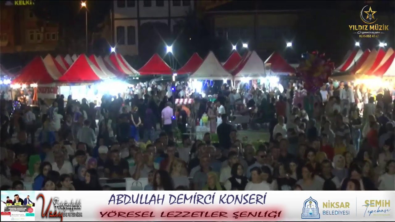Abdullah Demirci Konseri Yöresel Lezzetler Şenliği Niksar