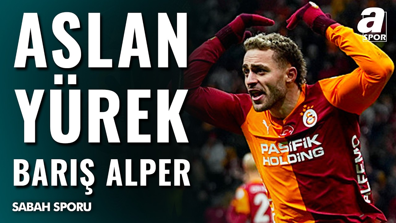 Aslan'da Barış Alper Yılmaz Etkisi! İstatistikler Barış Alper İle İlgili Ne Söylüyor? İşte Detaylar