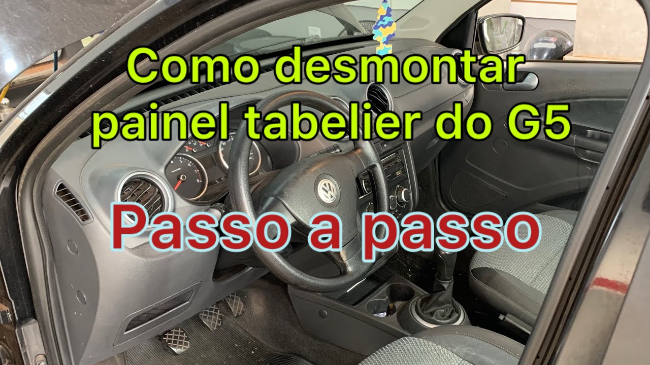 Como tirar painel tabelier do Gol Voyage Saveiro PASSO A PASSO G5/G6 