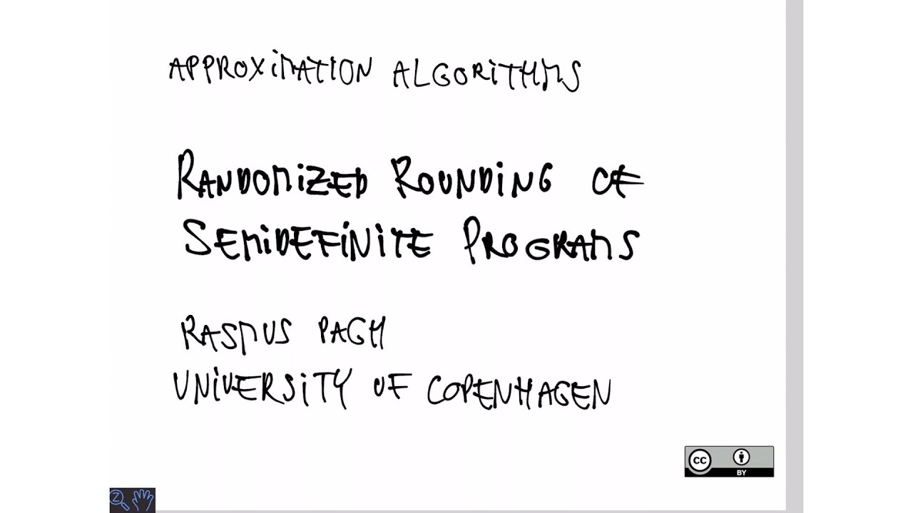 Lecture 05: Randomized rounding of semidefinite programs