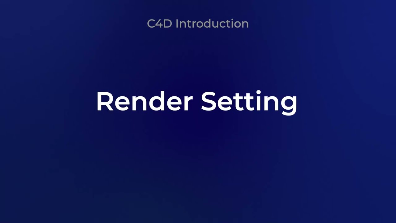 C4D - Render Setting