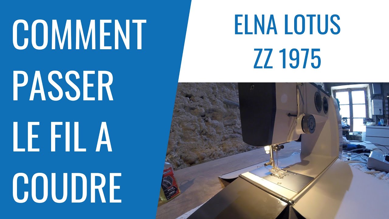 Elna Lotus ZZ 1975 - Passer le fil