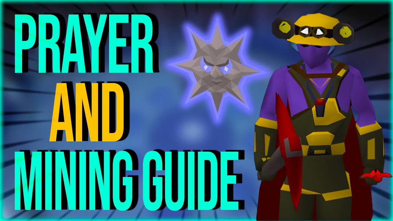 New Valamore Mining And Prayer Guide (Best Method for 30-99 Prayer)