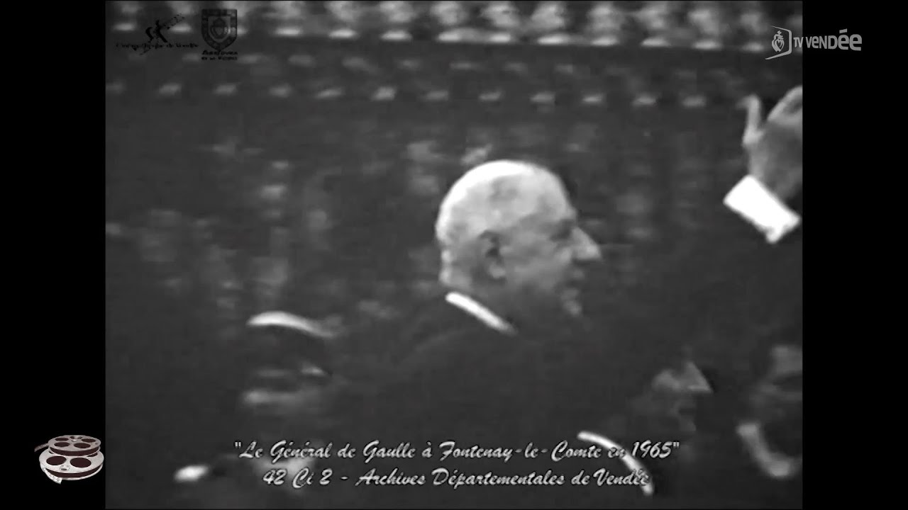 La bobine du jour : Le Général de Gaulle à Fontenay-le-Comte