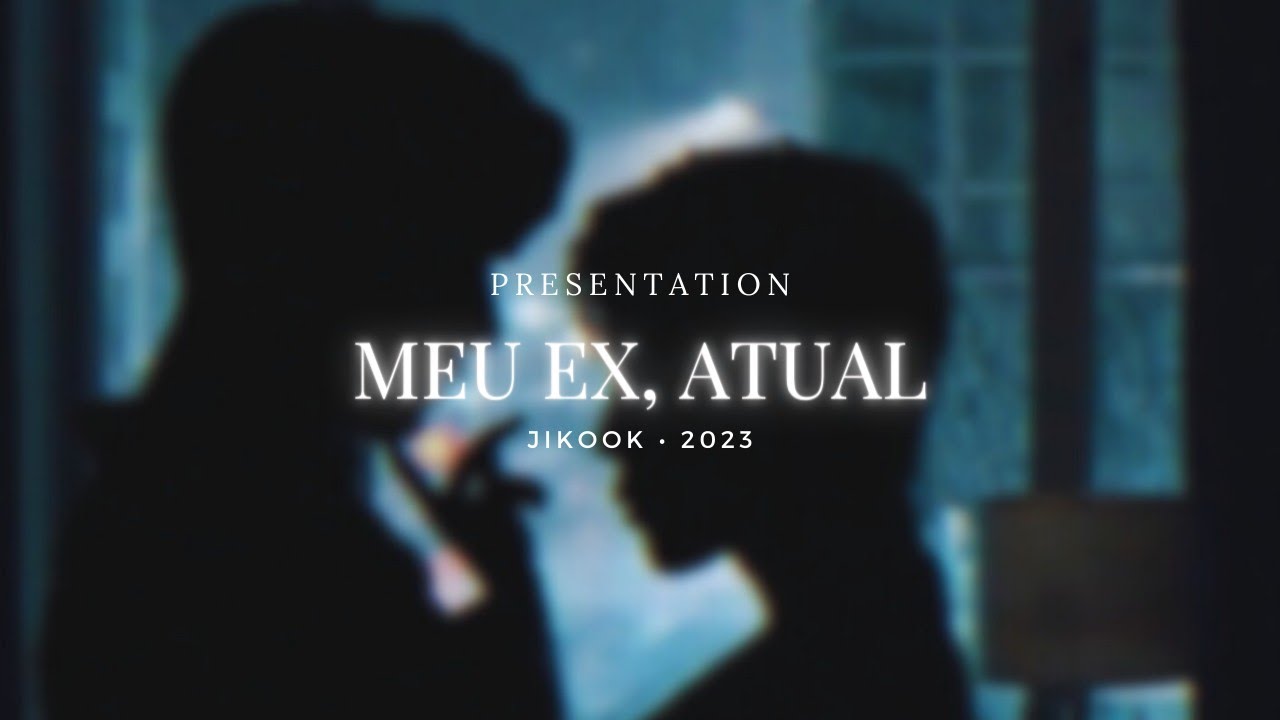 ASMR JIKOOK • 'Meu ex, atual'
