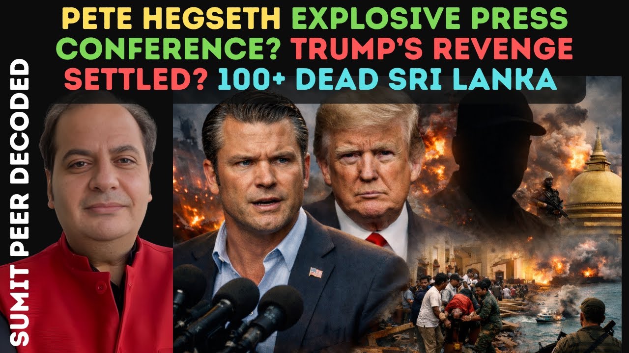 Pete Hegseth Explosive Press Conference? Trump’s Revenge Settled? 100+ Dead Sri Lanka | WAR UPDATES