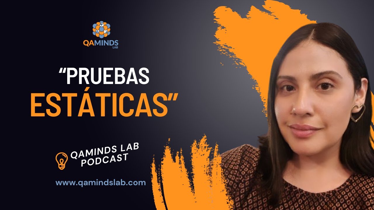 Pruebas Estáticas | QA Minds Lab