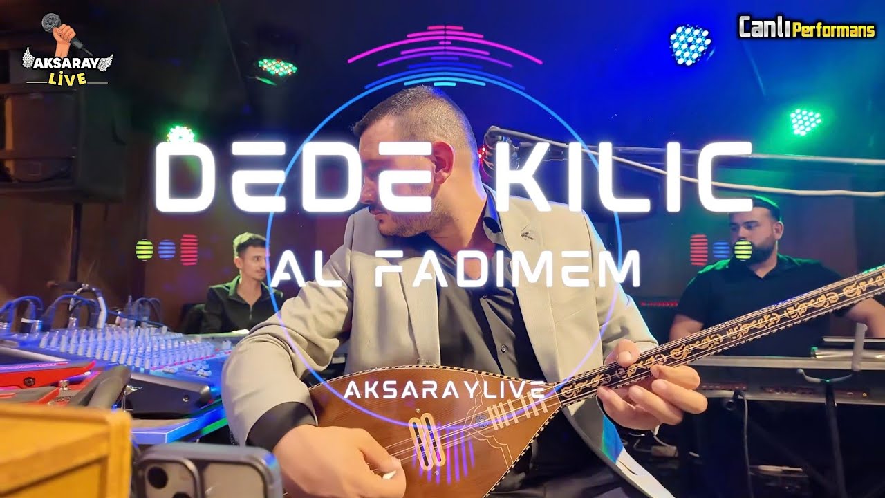 Dede Kılıç Al Fadimem 2026
