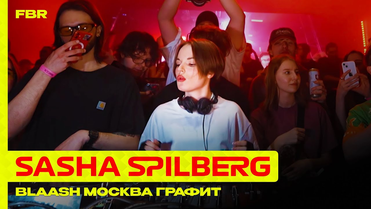 SASHA SPILBERG - BLAASH | GRAND PRIX MOSCOW | FBR LIVE DJ-SET