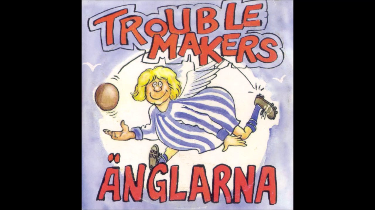 Troublemakers  -  Änglarna  (1995)