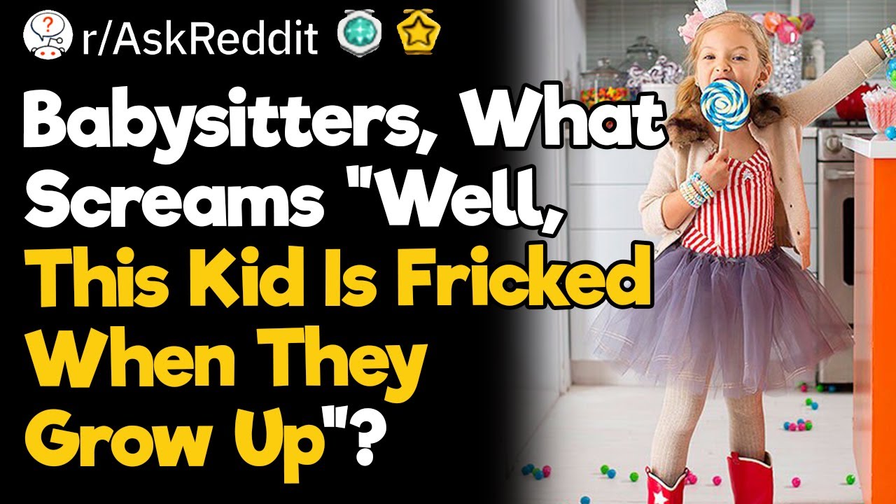 Babysitters, What Are Early Signs of Spoiled Brats?