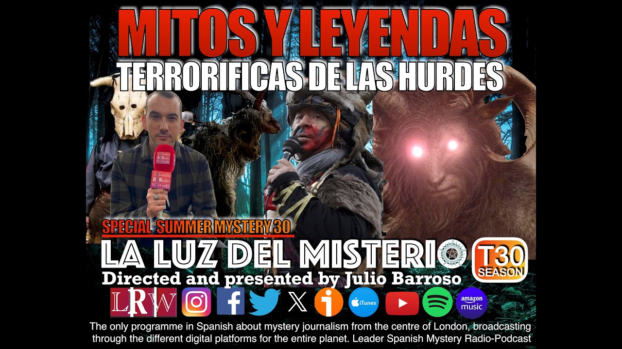Mitos y leyendas terroríficas de las Hurdes con Félix Barroso@laluzdelmisterio