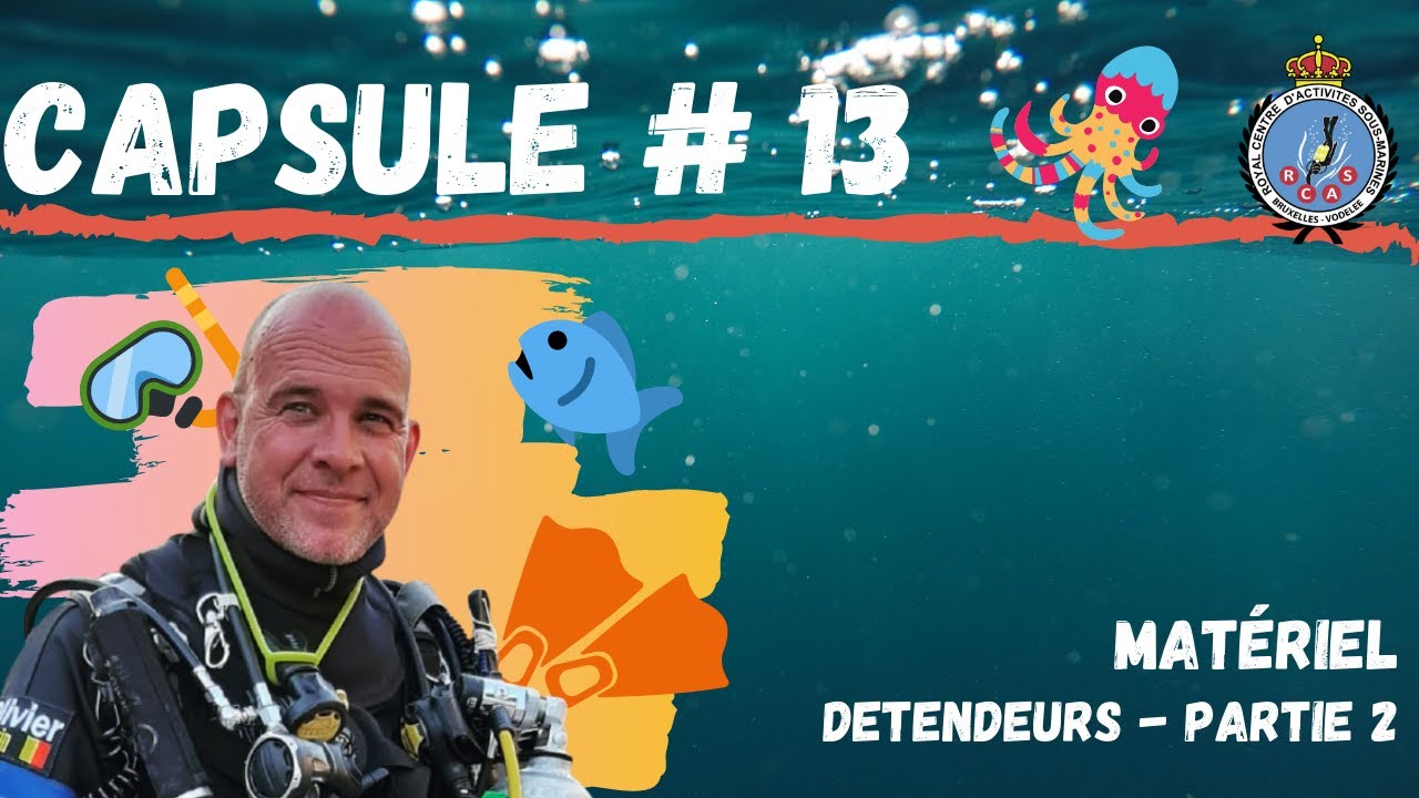 Les détendeurs Part2