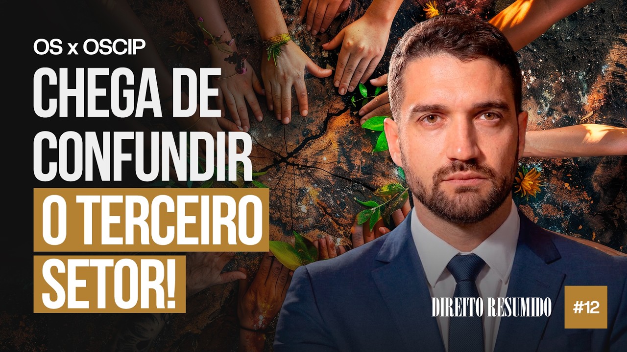 OS x OSCIP: O Guia Pr&aacute;tico para Nunca Mais Confundir o Terceiro Setor na Prova!