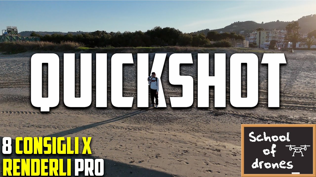 QUICKSHOTS 8 consigli per RENDERLI PRO | DJI Mini 4 Pro | School of Drones