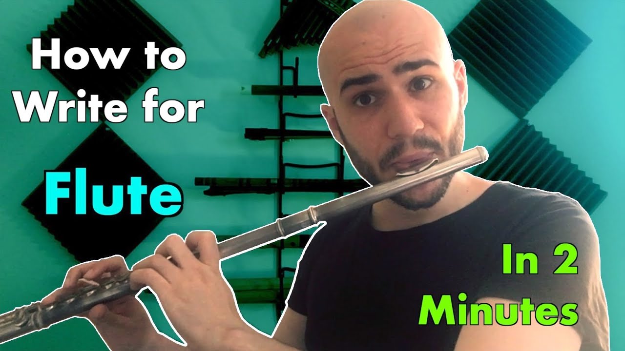 How to Write for Flute in 2 Minutes