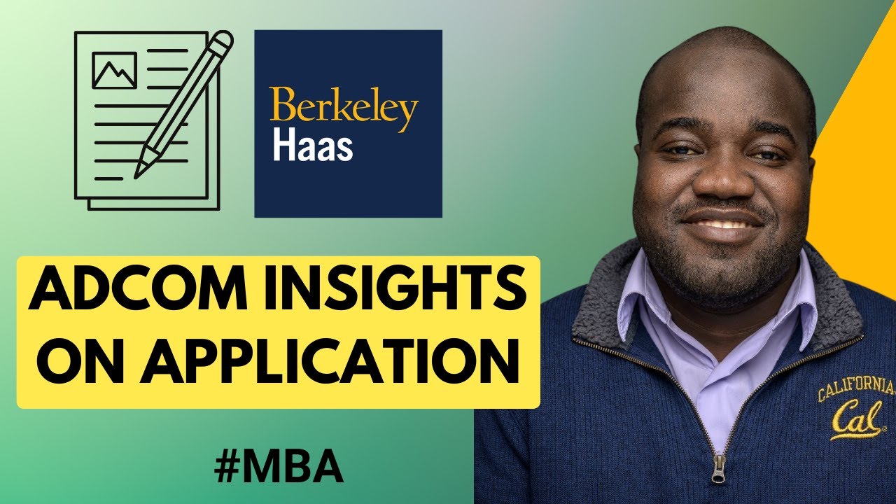 Berkeley Haas MBA Application Insights - What Haas AdComs Really Look For